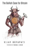 The Bullish Case for Bitcoin